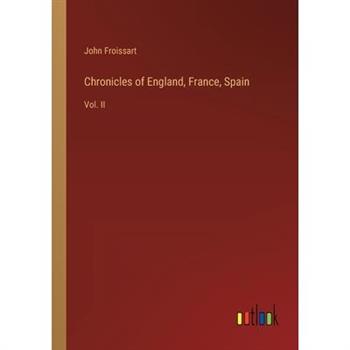 Chronicles of England, France, Spain