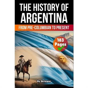 The History of Argentina