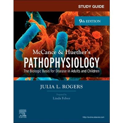 Study Guide for McCance & Huether’s Pathophysiology