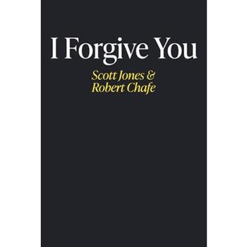 I Forgive You
