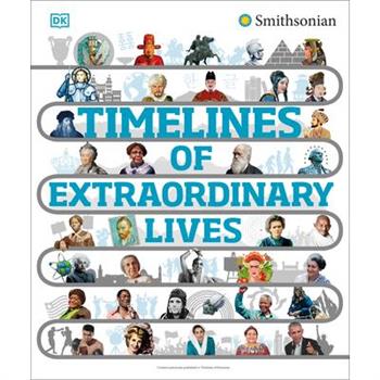 Timelines of Extraordinary Lives