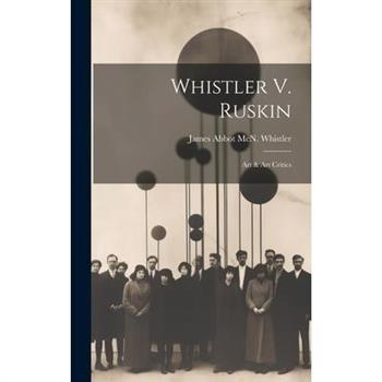 Whistler V. Ruskin
