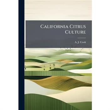 California Citrus Culture
