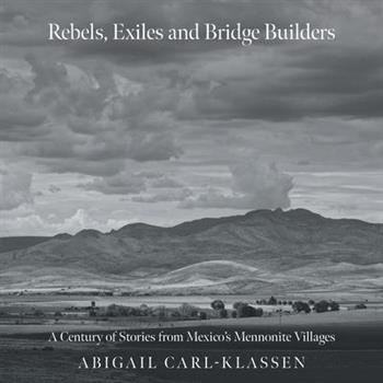 Rebels, Exiles, and Bridge Builders