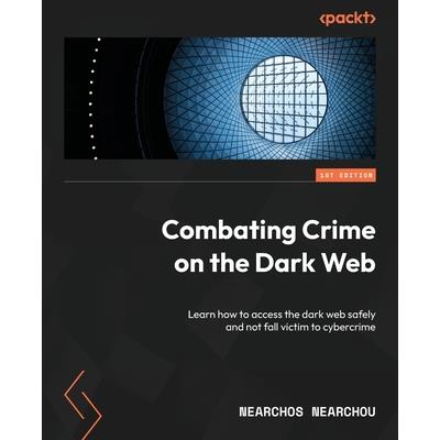 Combating Crime on the Dark Web