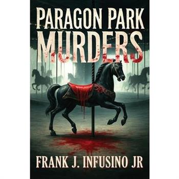 The Paragon Park Murders
