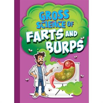 Gross Science of Farts and Burps