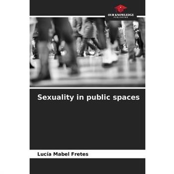 Sexuality in public spaces