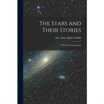 The Stars and Their Stories
