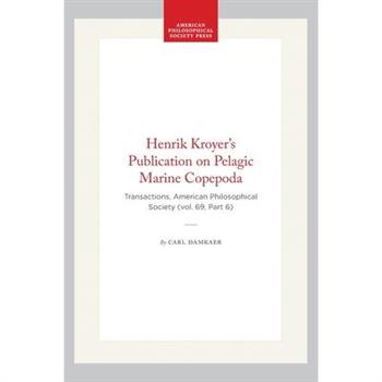 Henrik Kroyer's Publication on Pelagic Marine Copepoda