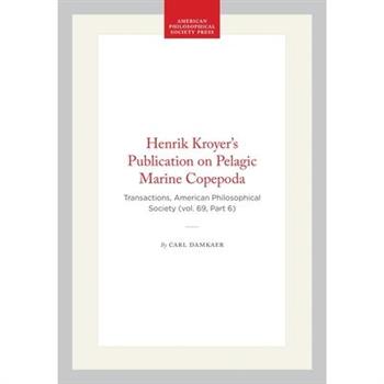 Henrik Kroyer's Publication on Pelagic Marine Copepoda