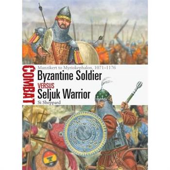 Byzantine Soldier Vs Seljuk Warrior