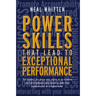 Power Skills That Lead to Exceptional Performance