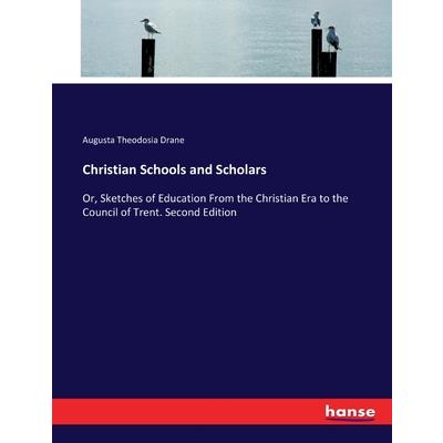 Christian Schools and Scholars