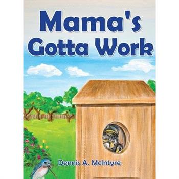 Mama's Gotta Work