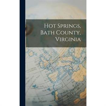 Hot Springs, Bath County, Virginia