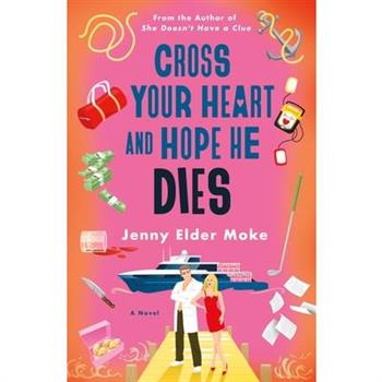 Cross Your Heart and Hope He Dies