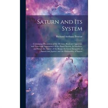 Saturn and Its System