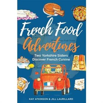 French Food Adventures