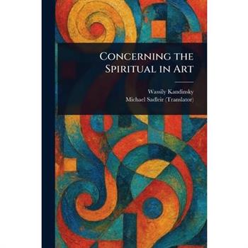 Concerning the Spiritual in Art
