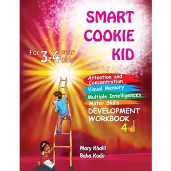 Smart Cookie Kid For 3-4 Year Olds Attention and Concentration Visual Memory Multiple Intelligences Motor Skills Book 4D