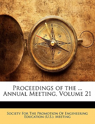 Proceedings of the ... Annual Meeting, Volume 21