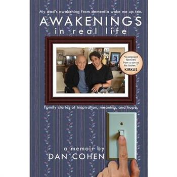 Awakenings in Real Life