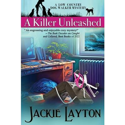 A Killer Unleashed
