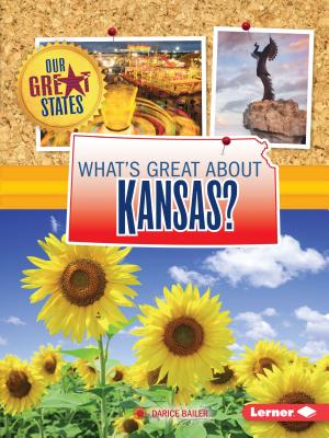 What’s Great About Kansas?