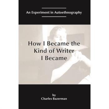How I Became the Kind of Writer I Became