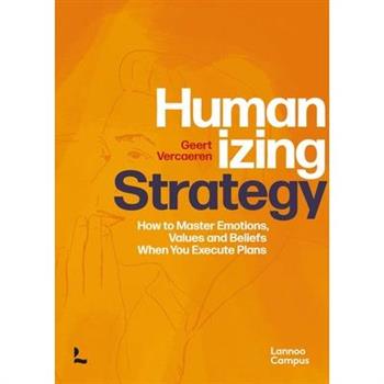 Humanizing Strategy
