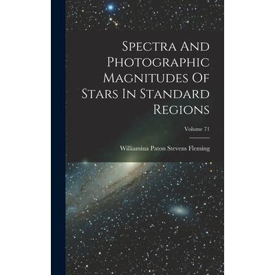 Spectra And Photographic Magnitudes Of Stars In Standard Regions; Volume 71