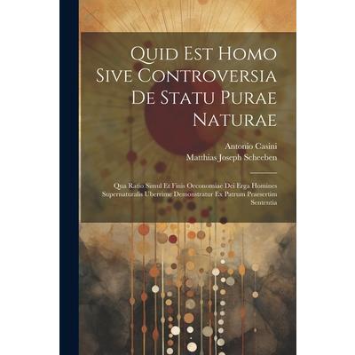 Quid Est Homo Sive Controversia De Statu Purae Naturae