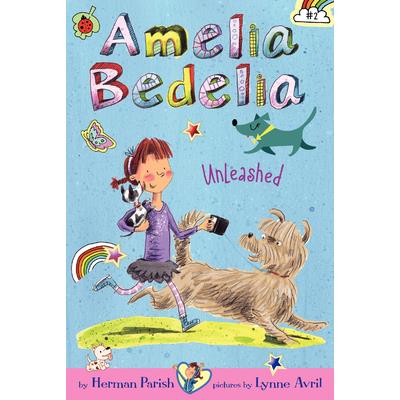 Amelia Bedelia unleashed /