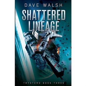 Shattered Lineage