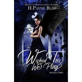 The Wicked Trix We Play The Wicked Trix We Play