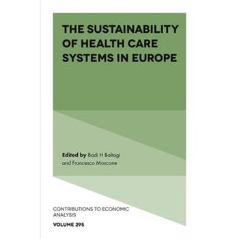 The Sustainability of Health Care Systems in Europe