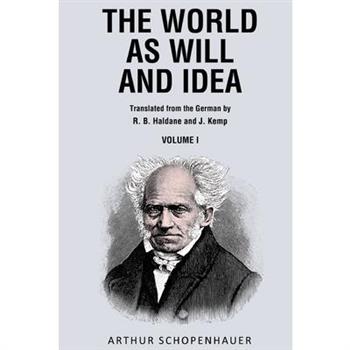 The World as Will and Idea, Vol. 1