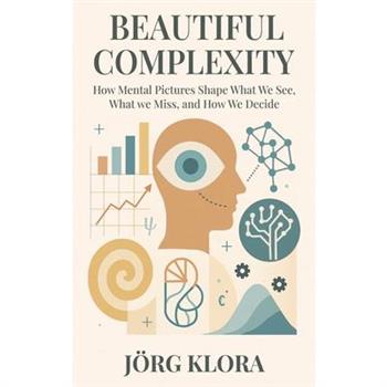 Beautiful Complexity