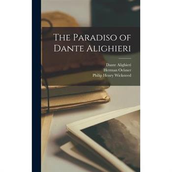 The Paradiso of Dante Alighieri