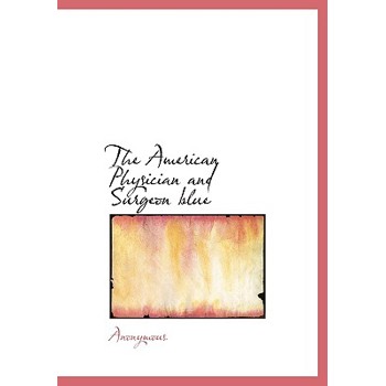 The American Physician and Surgeon Blue