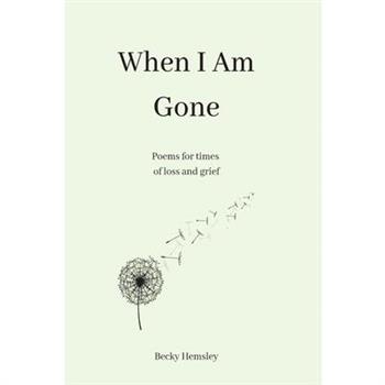 When I Am Gone