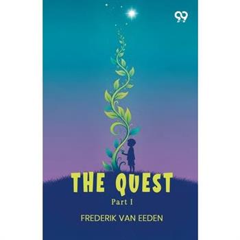 The Quest Part I