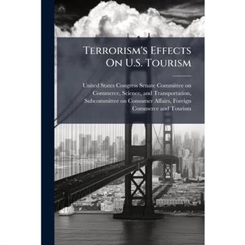Terrorism's Effects On U.S. Tourism