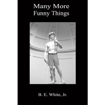 Many More Funny Things