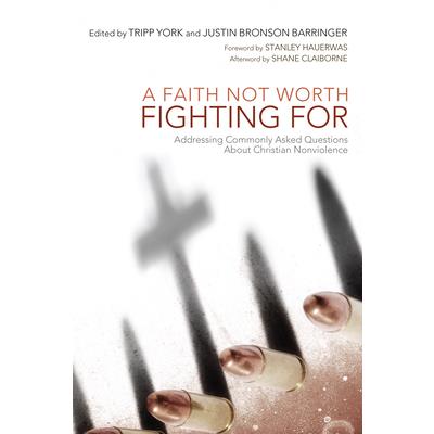 A Faith Not Worth Fighting For