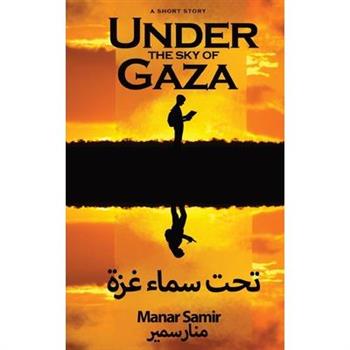Under the Sky of Gaza