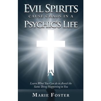 Evil Spirits Cause Chaos in a Psychic's Life
