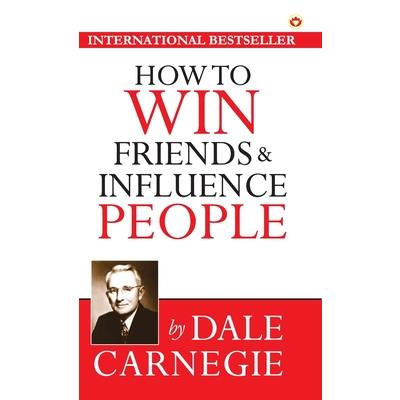 How to Win Friends and Influence People