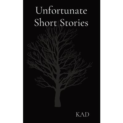 Unfortunate Short Stories